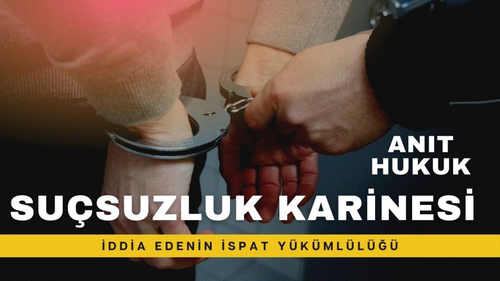 Suçsuzluk Karinesi Anayasa'nın 38/4. maddesi 6 sucsuzluk_karinesi