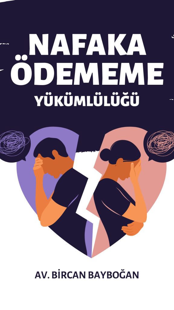 Nafaka Ödenmemesi Sonuçları TMK 175 2 Nafaka Ödenmemesi Sonuçları